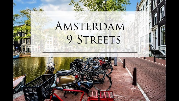 the nine streets Amsterdam